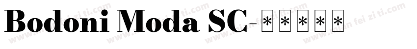 Bodoni Moda SC字体转换